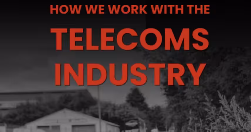 How We Work With The Telecoms Industry